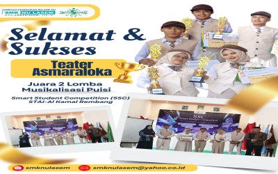 SABET JUARA 2 MUSIKALISASI PUISI, SMK NU LASEM UNJUK GIGI DI AJANG SMART STUDENT COMPETITION (SSC) STAI AL-KAMAL